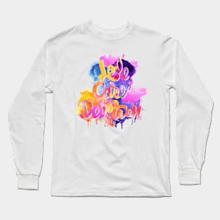 Love, Care & Devotion Long Sleeve T-Shirt